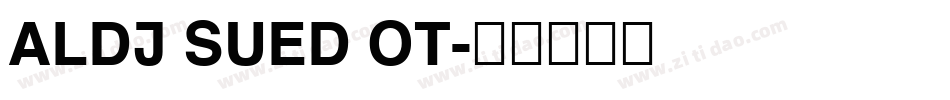 ALDI SUED OT字体转换